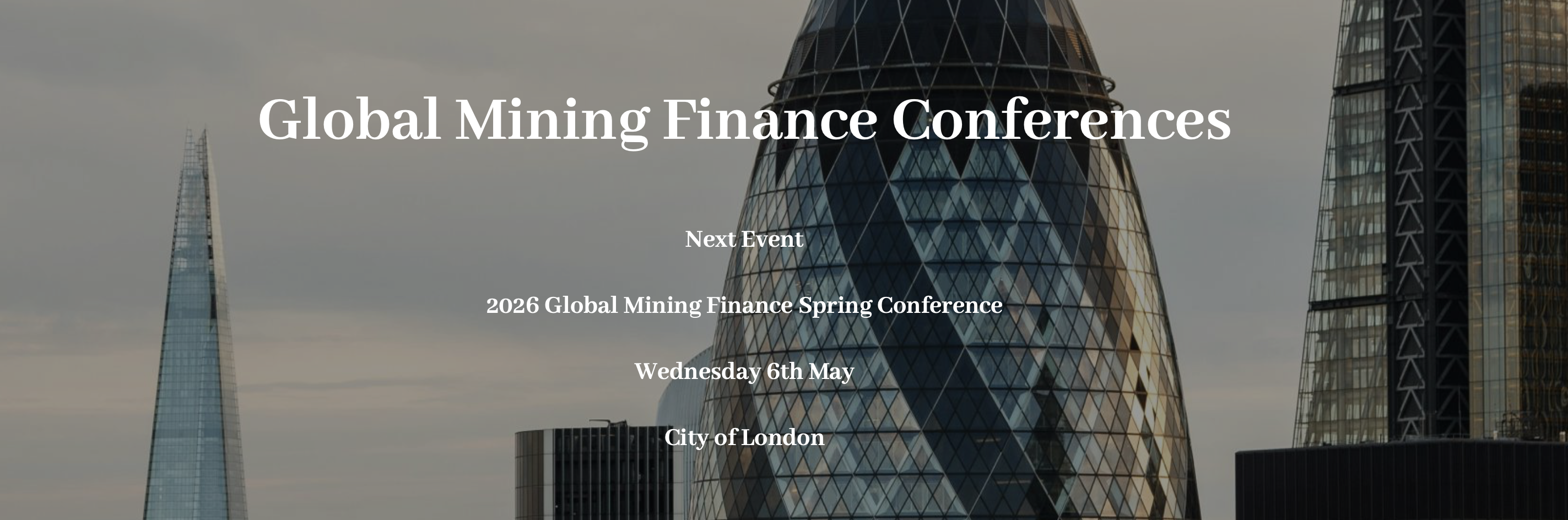 Global Mining Finance Conferences, London