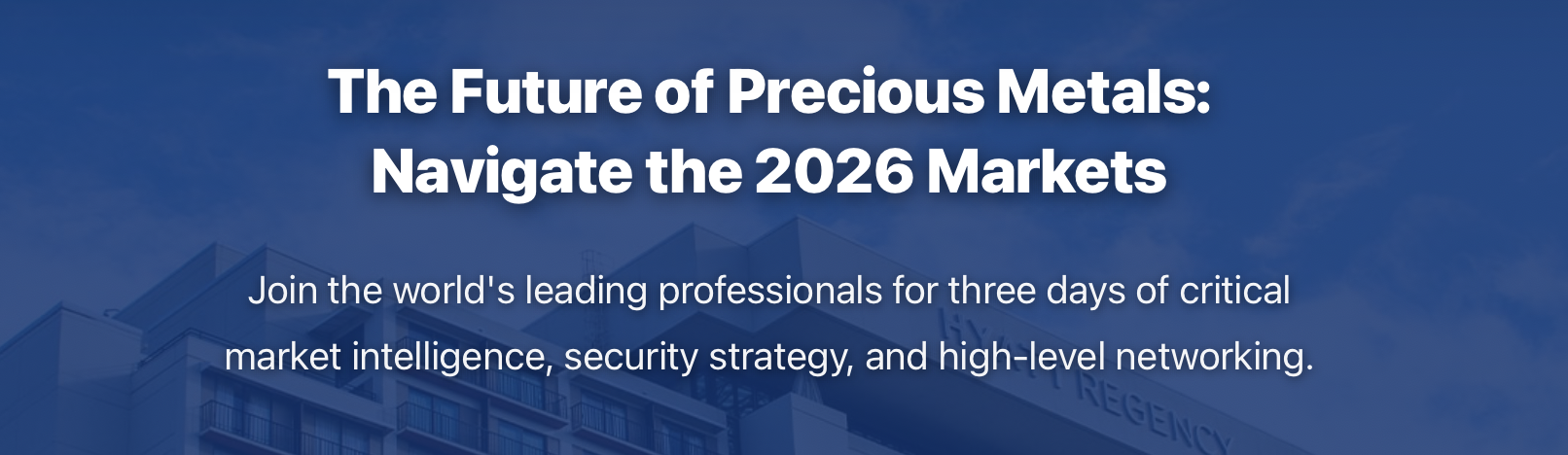 IPMI : The Future of Precious Metals: Navigate the 2026 Markets