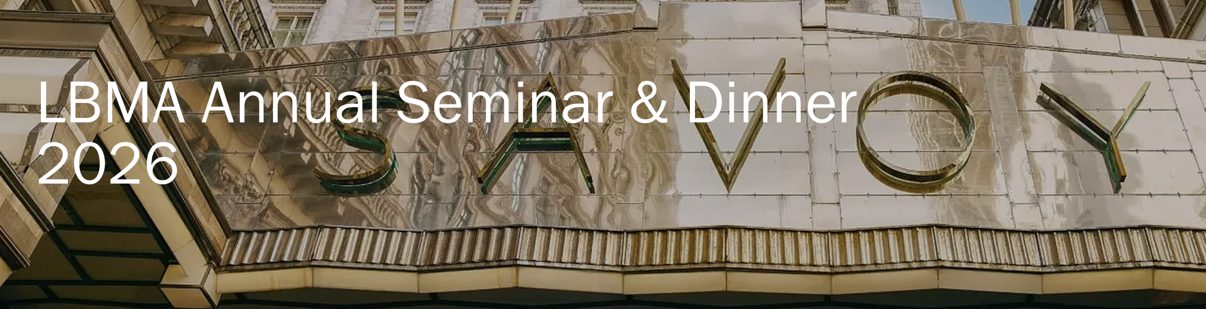 LBMA Annual Seminar & Dinner 2026