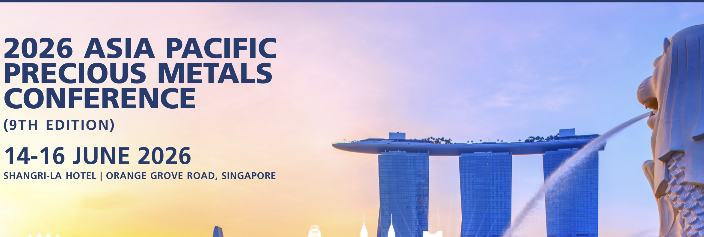 2026 ASIA PACIFIC PRECIOUS METALS CONFERENCE